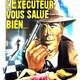 photo du film L'Exécuteur vous salue bien