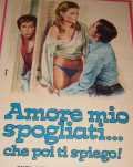 Amore mio spogliati... che poi ti spiego!