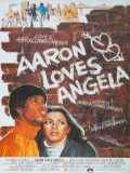 voir la fiche complète du film : Aaron Loves Angela