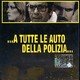 photo du film ...a tutte le auto della polizia