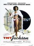 voir la fiche complète du film : T.N.T. Jackson