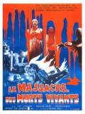 voir la fiche complète du film : Le massacre des morts-vivants