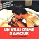 photo du film Un vrai crime d'amour
