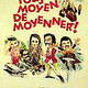 photo du film Y'a toujours moyen de moyenner!