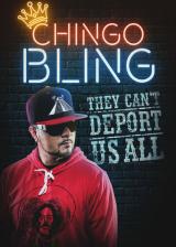 Chingo Bling : They Can t Deport Us All