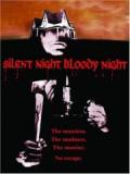 voir la fiche complète du film : Silent Night, Bloody Night