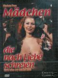 voir la fiche complète du film : Mädchen, die nach Liebe schreien