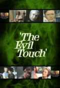 voir la fiche complète du film : The Evil Touch