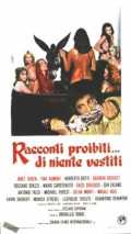 voir la fiche complète du film : Racconti proibiti... di niente vestiti