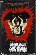 voir la fiche complète du film : Blood Orgy of the She Devils