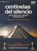 voir la fiche complète du film : Centinelas del silencio