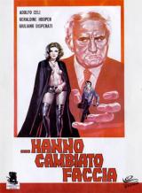 voir la fiche complète du film : Hanno cambiato faccia