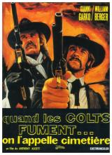 voir la fiche complète du film : Quand les colts fument... on l appelle Cimetière