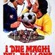 photo du film I Due maghi del pallone