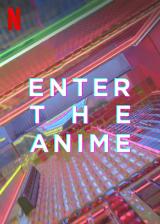 Enter the anime