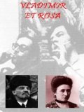 voir la fiche complète du film : Vladimir et Rosa