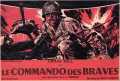 voir la fiche complète du film : Le commando des braves