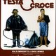 photo du film Testa o croce