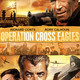 photo du film Operation Cross Eagles