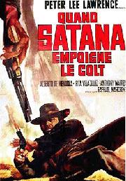 voir la fiche complète du film : Quand Satana empoigne le Colt