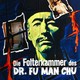 photo du film Die Folterkammer des Dr. Fu Man Chu