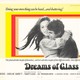 photo du film Dreams of Glass
