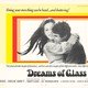 photo du film Dreams of Glass
