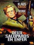 voir la fiche complète du film : Deux salopards en enfer