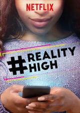 voir la fiche complète du film : #realityhigh