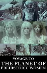 voir la fiche complète du film : Voyage to the Planet of Prehistoric Women