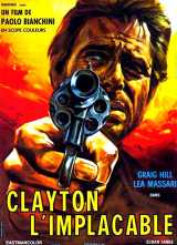 voir la fiche complète du film : Clayton l implacable