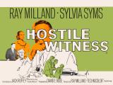 voir la fiche complète du film : Hostile Witness