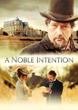 voir la fiche complète du film : Une noble intention