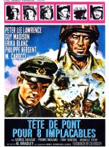 voir la fiche complète du film : Tête de pont pour 8 implacables