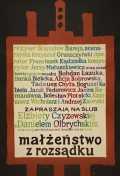 voir la fiche complète du film : Malzenstwo z rozsadku