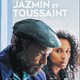 photo du film Jazmin et Toussaint