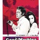 photo du film Good Morning... and Goodbye!