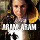 photo du film Aram, aram