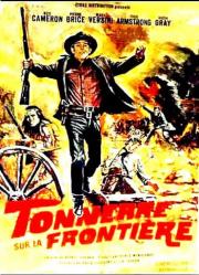 voir la fiche complète du film : Tonnerre sur la frontière