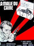 voir la fiche complète du film : La Malle du Caire