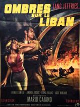 voir la fiche complète du film : Ombres sur le Liban