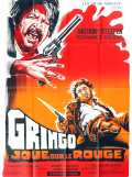 voir la fiche complète du film : Gringo joue sur le rouge