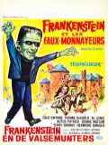 voir la fiche complète du film : Frankenstein contre les faux-monnayeurs