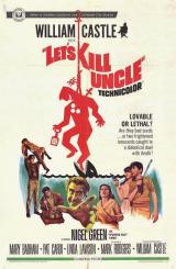 voir la fiche complète du film : Let s Kill Uncle