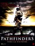 voir la fiche complète du film : Pathfinders : Vers la victoire
