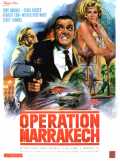 voir la fiche complète du film : Opération Marrakech