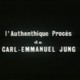 photo du film L'Authentique procès de Carl-Emmanuel Jung