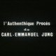 photo du film L'Authentique procès de Carl-Emmanuel Jung