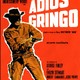 photo du film Adiós gringo