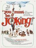 voir la fiche complète du film : You Must Be Joking!